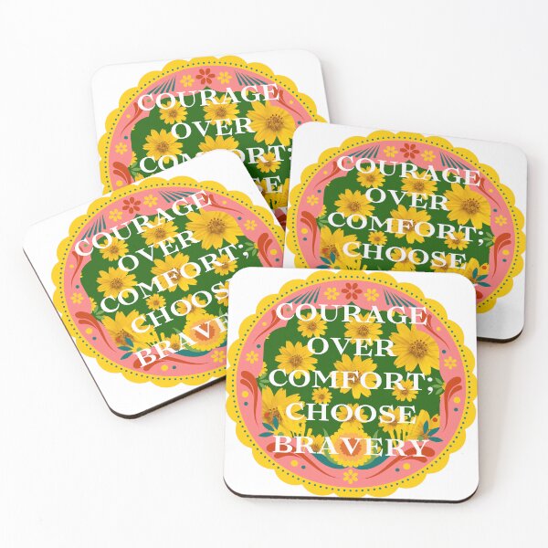 Item preview, Courage over comfort; choose bravery.	 designed and sold by hidohido.