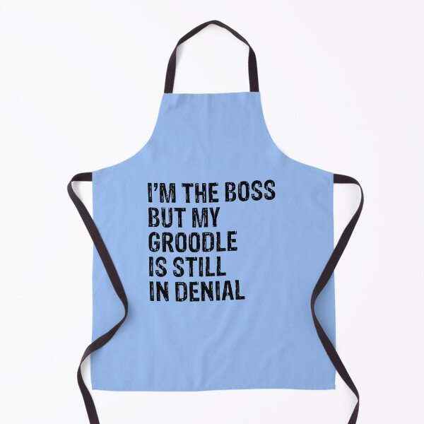 Item preview, I'm The Boss But My Groodle Still In Denial designed and sold by Guarddogdrive.