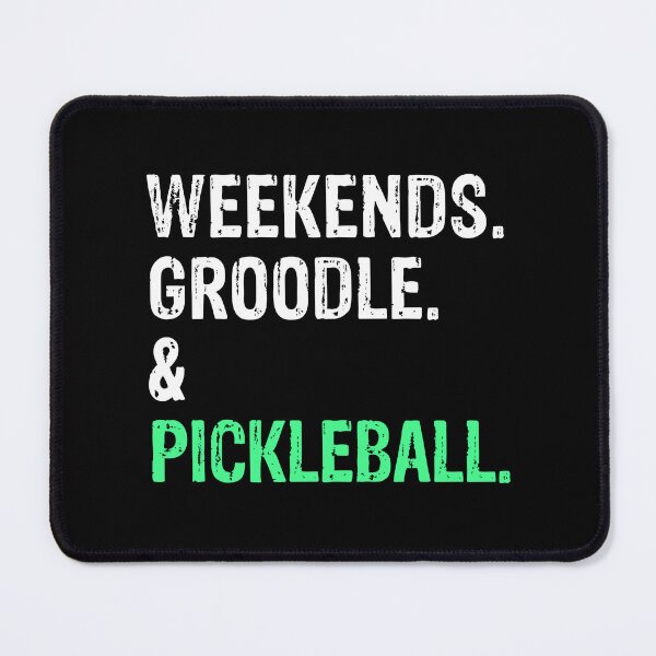 Item preview, Weekends Groodle and Pickleball Funny Dog Gift  designed and sold by Guarddogdrive.