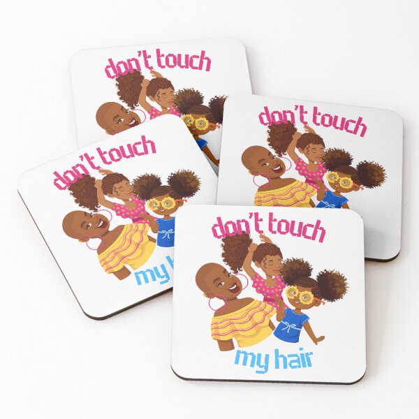 Item preview, Don’t Touch My Hair-White Background  designed and sold by Trendi61.