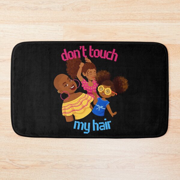 Item preview, Don’t Touch My Hair-Black Background  designed and sold by Trendi61.