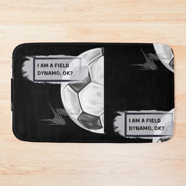Item preview, I am a field dynamo, ok? designed and sold by Kasizda.