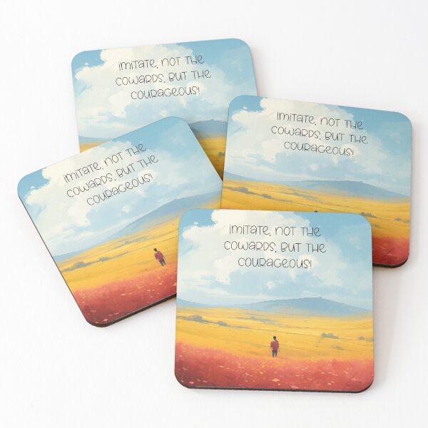 Item preview, Imitate, Not The Cowards, But The Courageous! designed and sold by BestLifeHues.