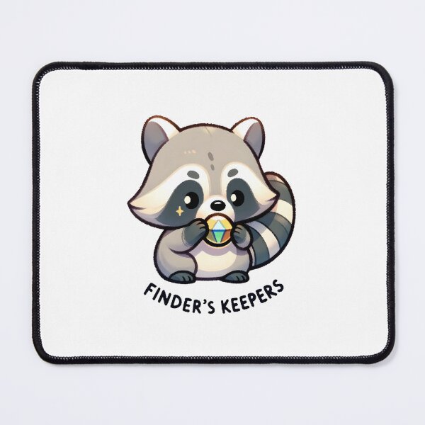 Item preview, Raccoon Treasure Finder's Keepers designed and sold by UmbrellaStudio1.