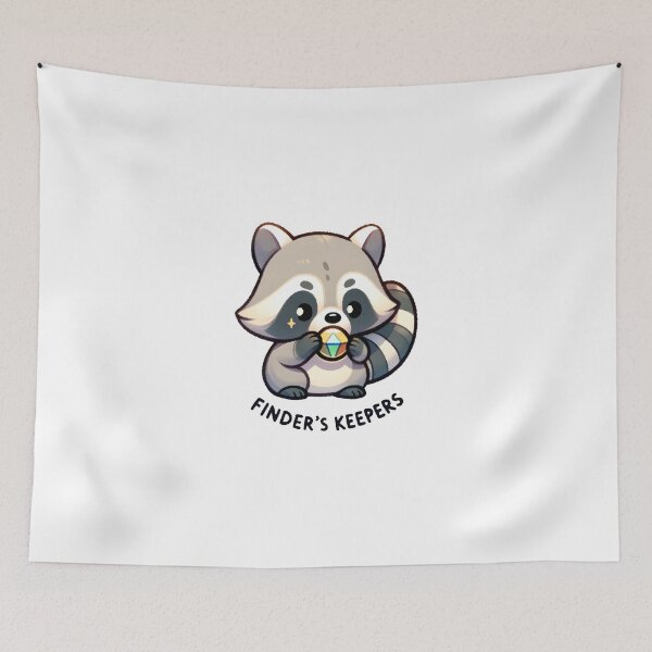 Item preview, Raccoon Treasure Finder's Keepers designed and sold by UmbrellaStudio1.