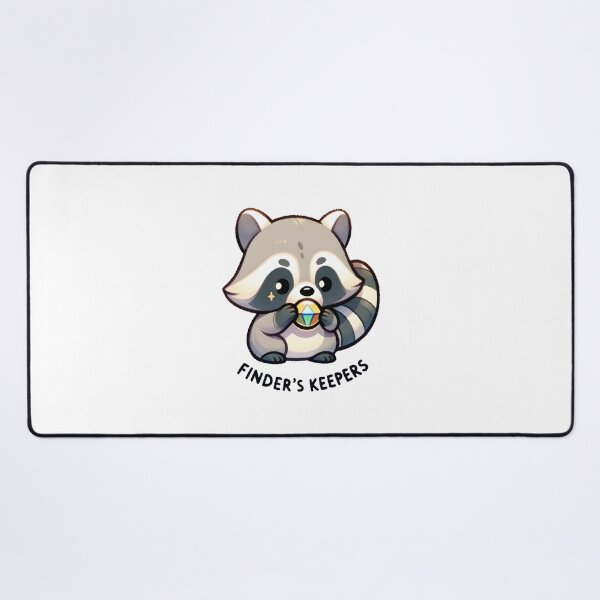 Item preview, Raccoon Treasure Finder's Keepers designed and sold by UmbrellaStudio1.