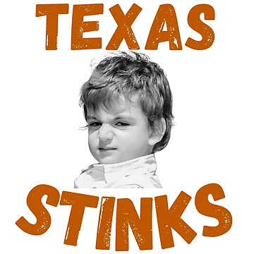 Artwork thumbnail, Texas Stinks, Rivalry by RiffRaffGraffix