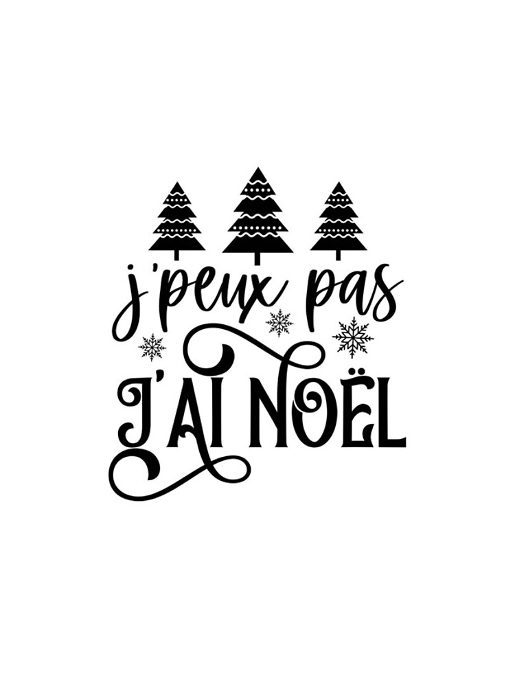 Aperçu 4 sur 4. Coque iPhone avec l'œuvre J'peux pas j'ai Noël créée et vendue par enFRANCAISsvp.