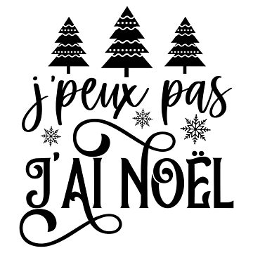 Aperçu de l'œuvre J'peux pas j'ai Noël de enFRANCAISsvp