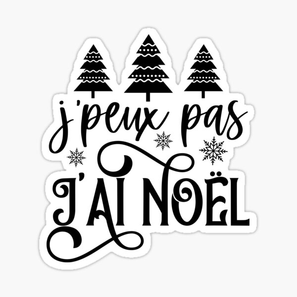 J'peux pas j'ai Noël Sticker