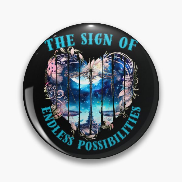 Item preview, The Sign Of Endless Possibilities. libra birthday designed and sold by ZodiacWonders.
