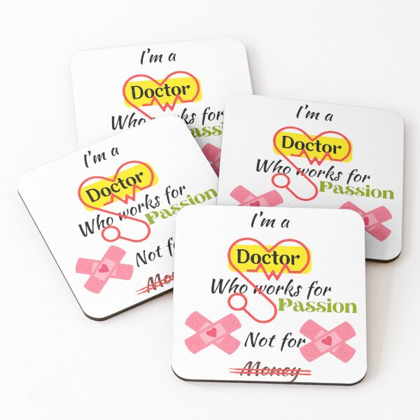 Item preview, I'm a Doctor who Works for Passion Not for Money - A Special Design for Respected Doctors designed and sold by Ruthrasankar.