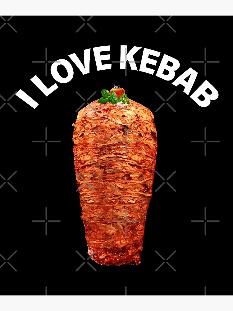 Disover I Love Kebab Premium Matte Vertical Poster