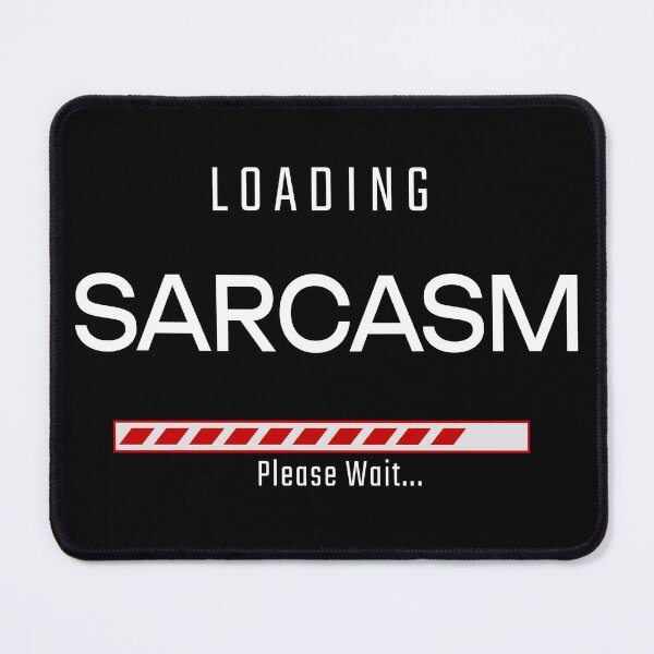 Item preview, Loading Sarcasm designed and sold by Fervour-Arts.