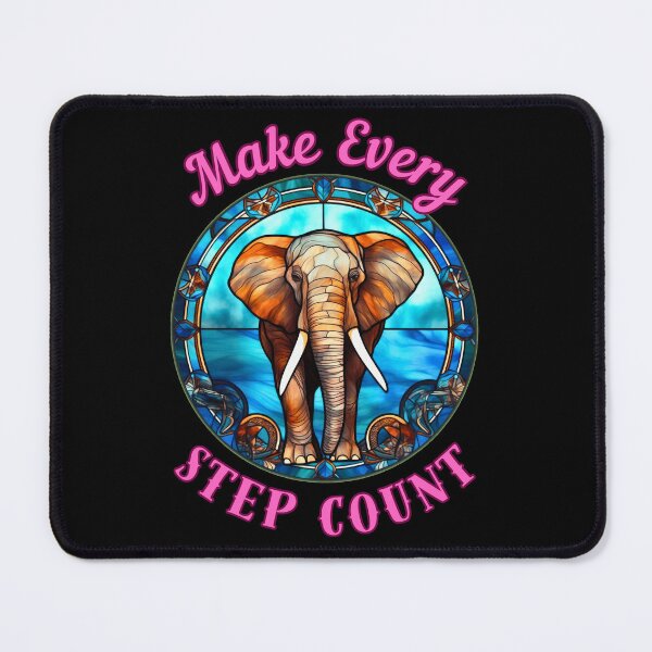 Item preview, Make Every Step Count. elephant saying designed and sold by ElephantVibes.