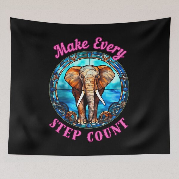 Item preview, Make Every Step Count. elephant saying designed and sold by ElephantVibes.