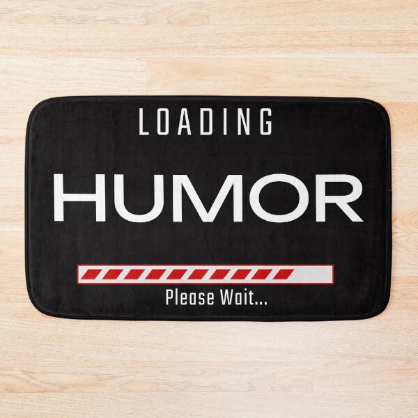 Item preview, Loading Humor designed and sold by Fervour-Arts.