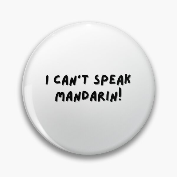 Item preview, I can't speak Mandarin! designed and sold by elegant-unicorn.