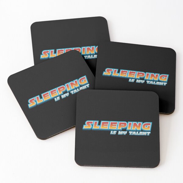 Item preview, Sleeping Is My Talent - Funny Quote designed and sold by Whimsical  Thinker.