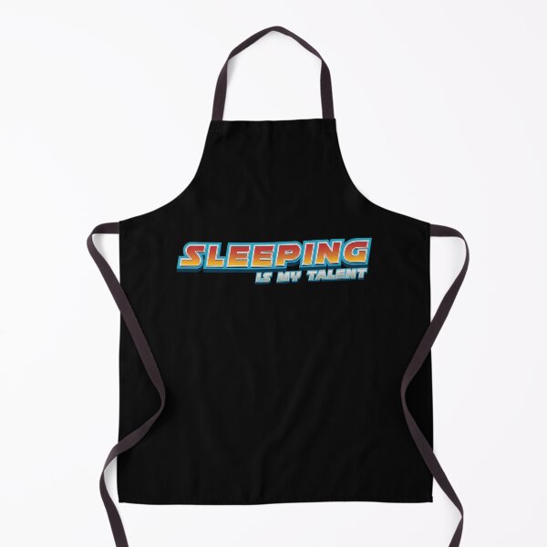 Item preview, Sleeping Is My Talent - Funny Quote designed and sold by Whimsical Thinker.