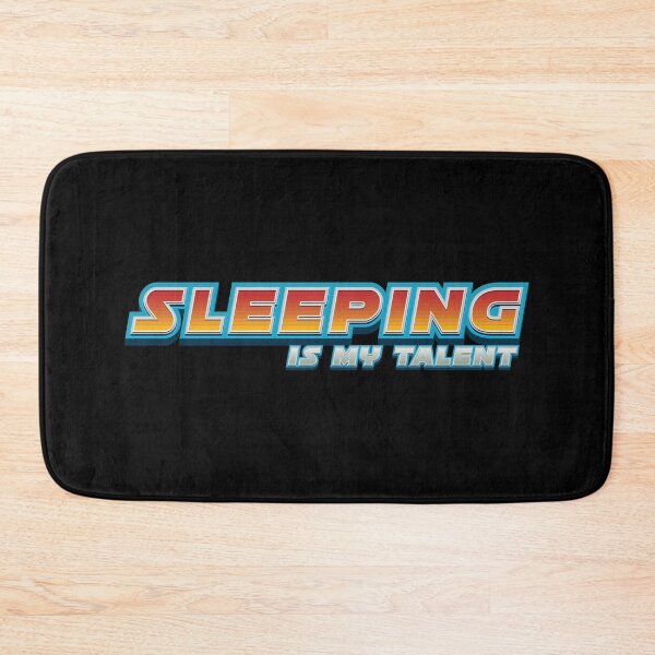 Item preview, Sleeping Is My Talent - Funny Quote designed and sold by Whimsical  Thinker.