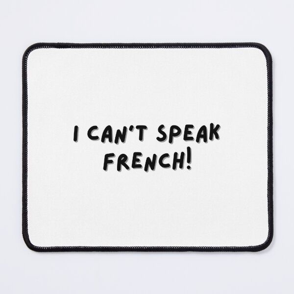 Item preview, I can't speak French! designed and sold by elegant-unicorn.
