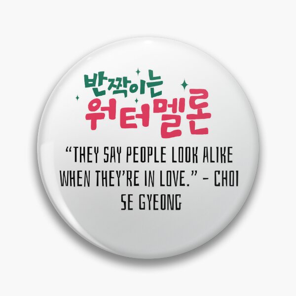 Item preview, Twinkling Watermelon Korean Drama Quote designed and sold by ArtRaftPro.