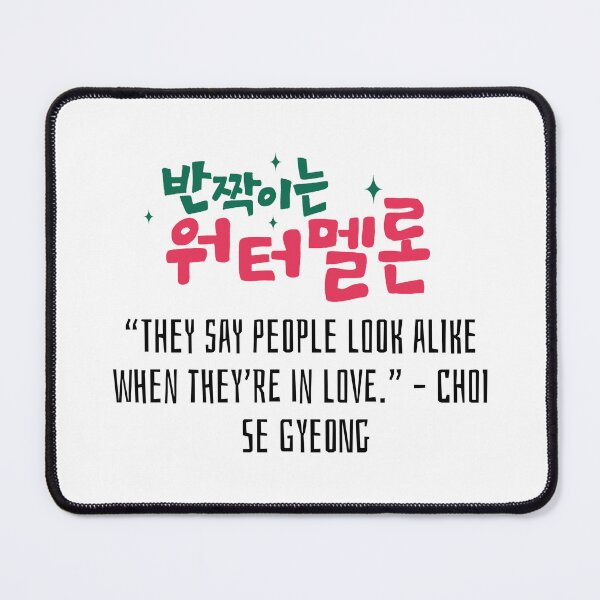 Item preview, Twinkling Watermelon Korean Drama Quote designed and sold by ArtRaftPro.