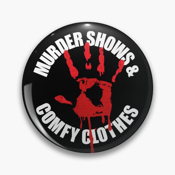 Item preview, Murder Shows And Comfy Clothes Funny True Crime Gear designed and sold by DynamicDesign.