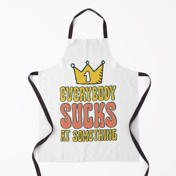 Item preview, Everybody Sucks at Something designed and sold by chillaxcats.