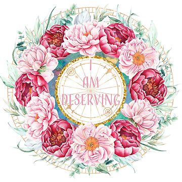 Artwork thumbnail, i am deserving - affirmation daily mantra by webgrrl