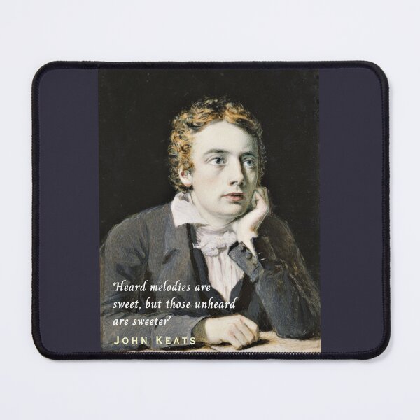 Item preview, John Keats portrait and quote: 'Heard melodies are sweet, but those unheard are sweeter' designed and sold by artbleed.