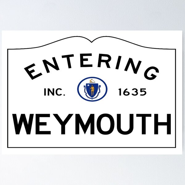 Item preview, Entering Weymouth Road Sign - Weymouth, Massachusetts designed and sold by SouthShorePics.