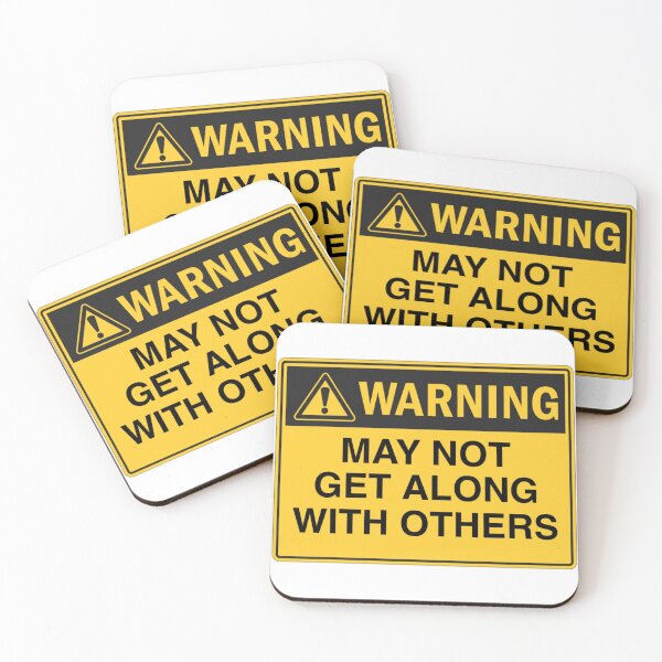 Item preview, WARNING May Not Get Along With Others  designed and sold by Maddie OMalley.