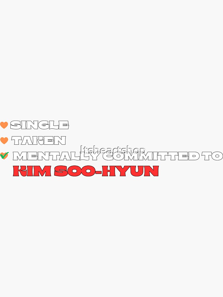 Thumbnail 3 of 3, Sticker, Mentally Committed To Kim Soo-hyun designed and sold by Itsheartshop.