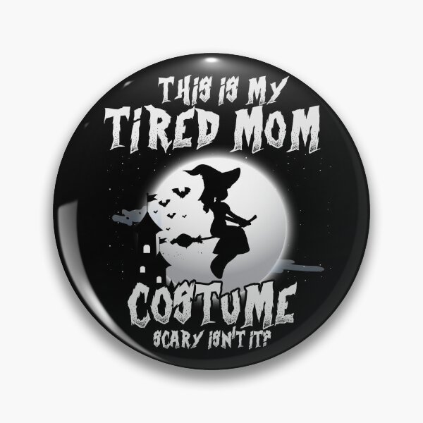 Artikelvorschau, This Is My Tired Mom Costume Scary Isn't It Tired Mom Gear entworfen und verkauft von DynamicDesign.