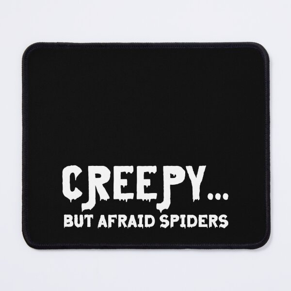 Item preview, Creepy but Afraid of Spiders designed and sold by paperlovesink.