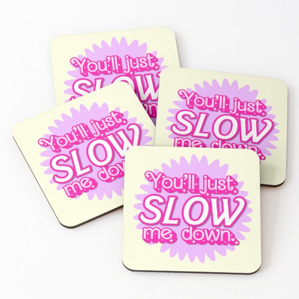 Item preview, You’ll Just Slow Me Down designed and sold by paperlovesink.