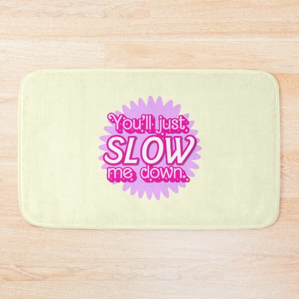 Item preview, You’ll Just Slow Me Down designed and sold by paperlovesink.