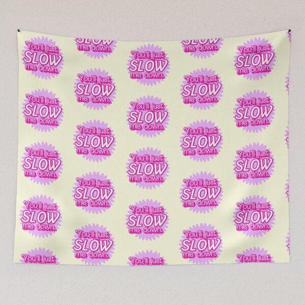 Item preview, You’ll Just Slow Me Down designed and sold by paperlovesink.