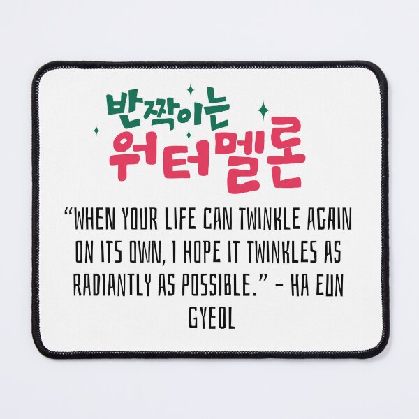 Item preview, Twinkling Watermelon Korean Drama Quote designed and sold by ArtRaftPro.