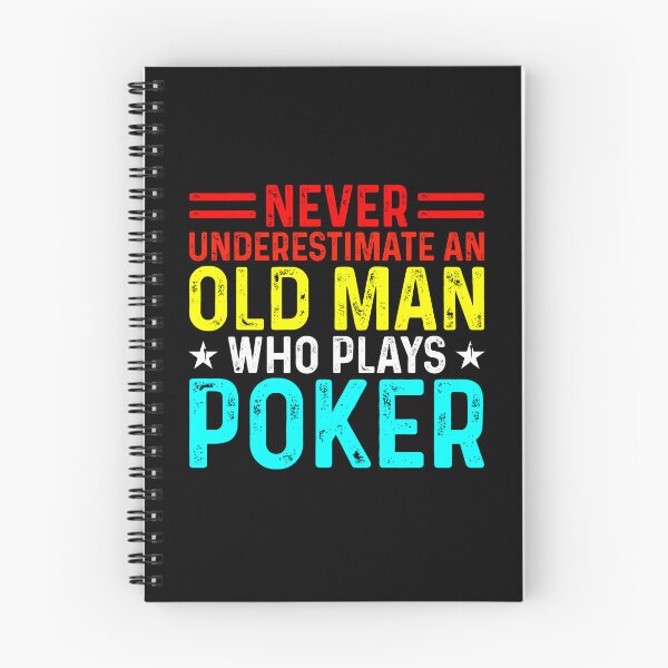 Item preview, Never Underestimate An Old Man Who Plays Poker  designed and sold by WoodburyLake.