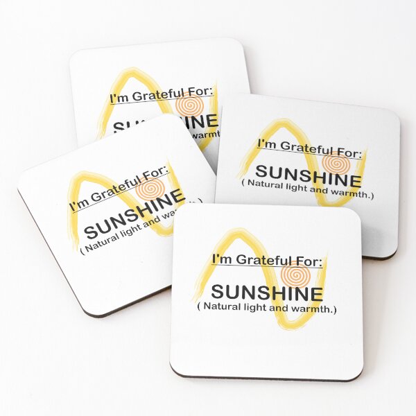 Item preview, I AM GRATEFUL FOR SUNSHINE designed and sold by BenO63.