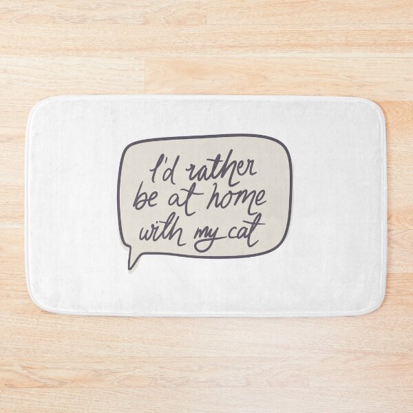 Item preview, I'd rather be at home with my cat designed and sold by LisaTrincaArt.
