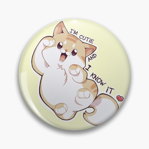 Item preview, I'm cutie and I know it designed and sold by Puurrfectly.