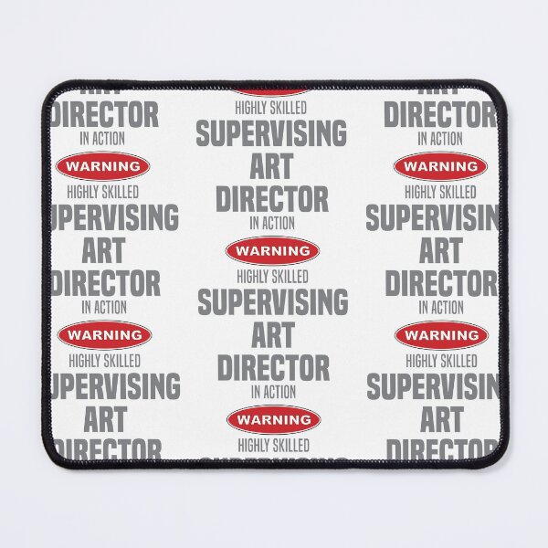 Item preview, Highly Skilled Supervising Art Director in Action designed and sold by NermilioDesigns.