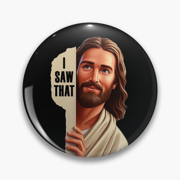 Item preview, I Saw That Jesus meme WWJD designed and sold by plushism.