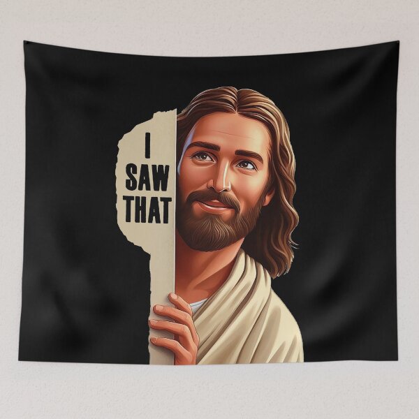 Item preview, I Saw That Jesus meme WWJD designed and sold by plushism.