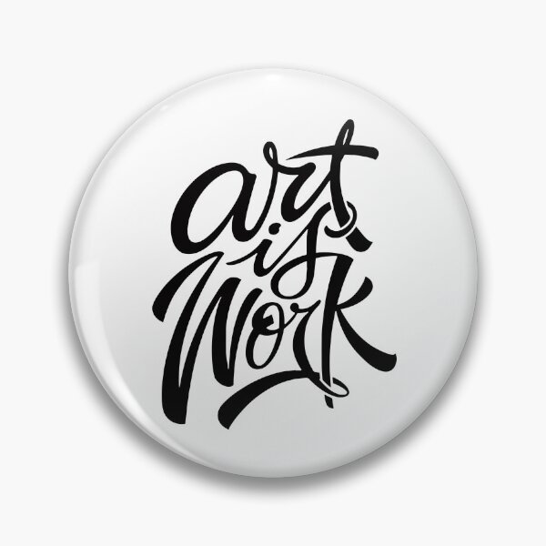 Item preview, Art is Work Art designed and sold by AbuBabaStickers.