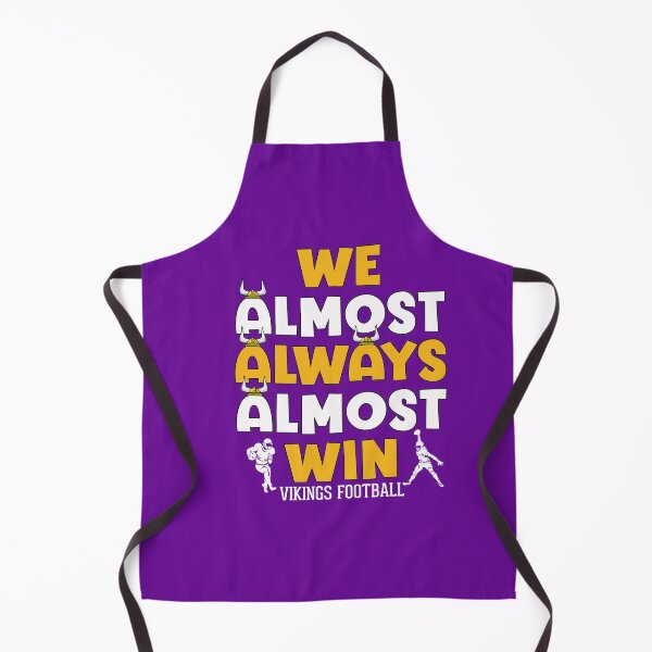 Item preview, We almost always almost win designed and sold by Wow-arts.